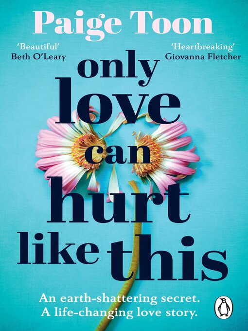 Title details for Only Love Can Hurt Like This by Paige Toon - Available